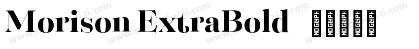 Morison ExtraBold字体转换